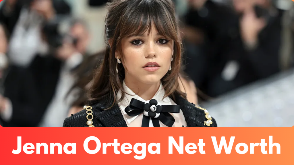 Jenna Ortega Net Worth