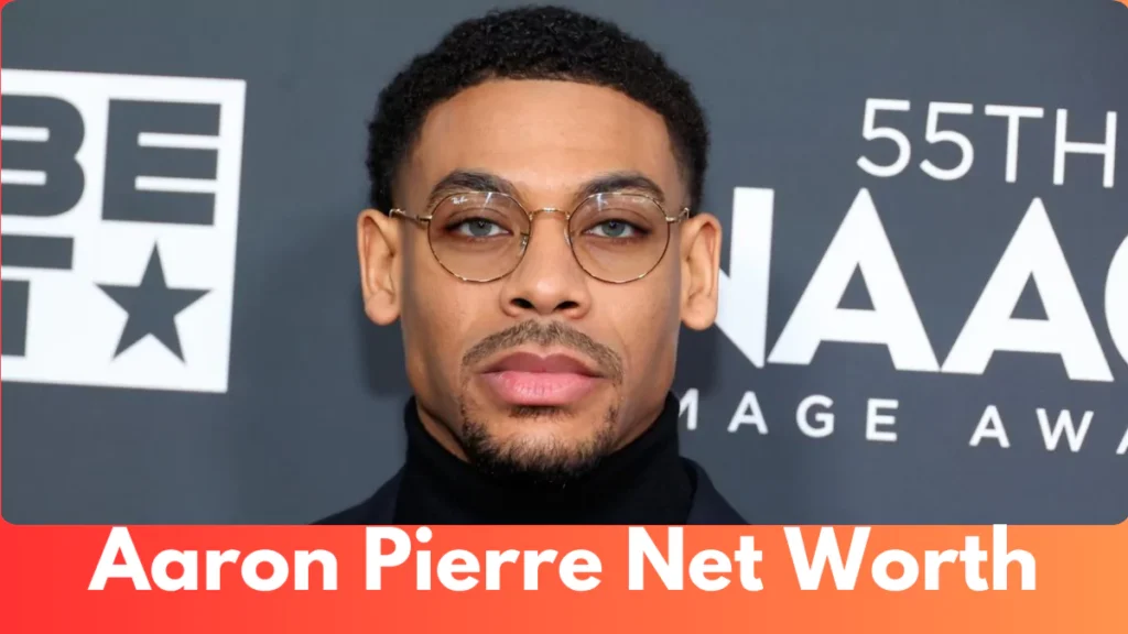 Aaron Pierre Net Worth